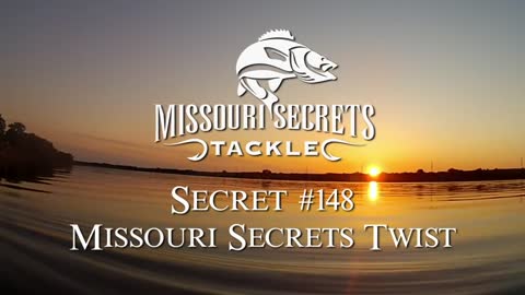 Missouri Secrets Tackle - Secret 148 Missouri Secrets Twist