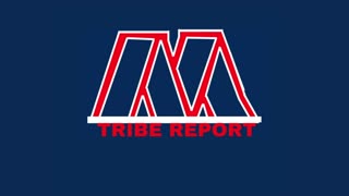 Tribe Report Episode 17: The Democrats Can't Stop What's Coming