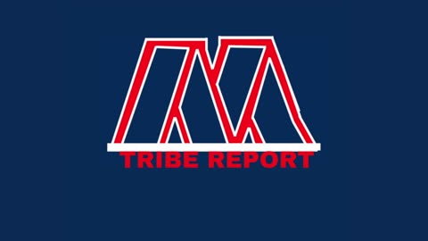 Tribe Report Episode 17: The Democrats Can't Stop What's Coming