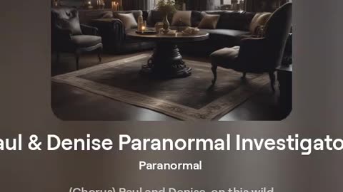 Paul & Denise Paranormal Investigators