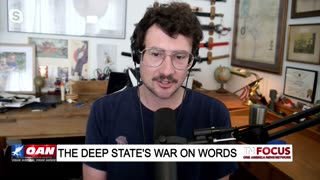 IN FOCUS: The Deep State's War on Words with Harrison Smith - OAN