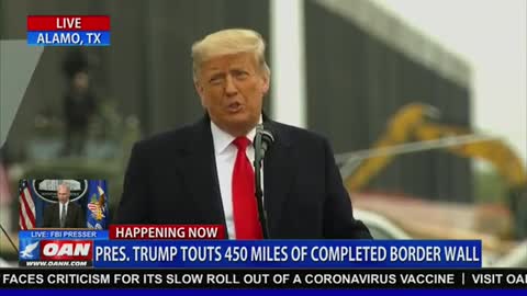 PRESIDENT TRUMP TOUTS 450 MILES OF COMPLETED BORDER WALL