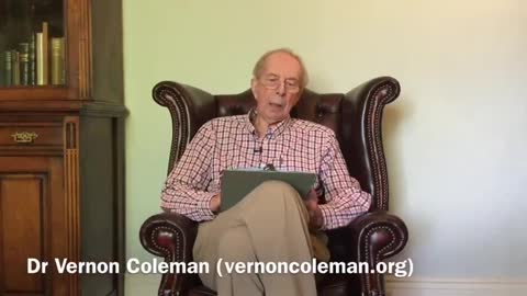 THE EVIL FRAUD BEHIND THE COVID HOAX - Dr. Vernon Coleman - Aug 24, 2021