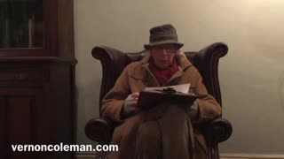 Dr. Vernon Coleman — An old man in a chair — Video #334