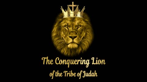 Conquering Lion of the Tribe of Judah 2021