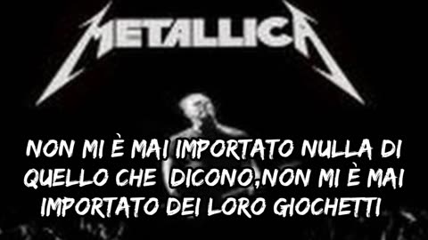 Nothing else matters"-Metallica (1993)-traduzione in Italiano