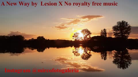 A New Way by Lesion X No royalty free music