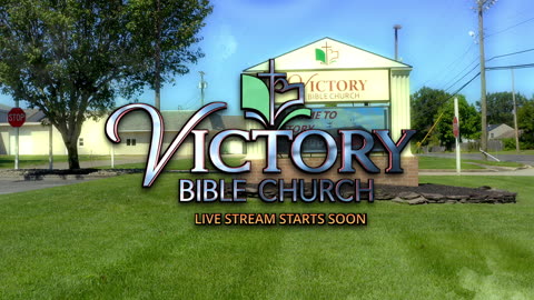 Victory Bible Church July 21, 2024