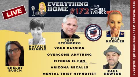 172 LIVE: Your Passion, Overcome Anything, Fitness Is Fun, Arizona Recalls, Mental Thief Hypnotist