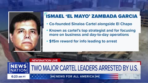 Sinaloa leaders' arrest will disrupt its operations: Ex-FBI agent | NewsNation Live| CN ✅