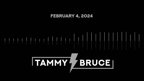 The Tammy Bruce Show | February 4, 2024