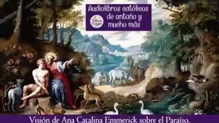 Visión de Ana Catalina Emmerick sobre el Paraíso