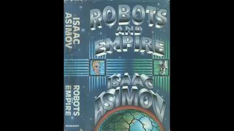 Robots and Empire [1 of 2] by Isaac Asimov (Pam Ward)