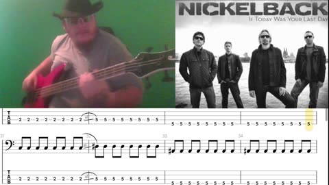 Nickelback - If Today Was Your Last (Bass Cover W/ TAB)