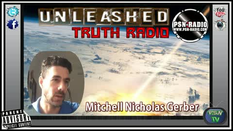 UNLEASHED Truth Radio With Mitchell Nicholas Gerber [04/20/2020]
