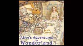 Alice's Adventures in Wonderland by Lewis Caroll - FULL AUDIOBOOK
