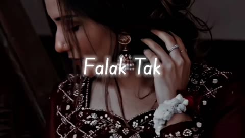 Falak Tak Chal Sath Mere Song ( Slowed And Reverb ) Bollywood Song