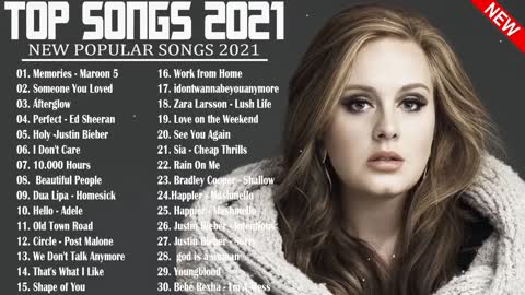 Top Hits 2021 the best song EVER