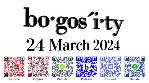 🎙️Bogosity Podcast for 24 March 2024