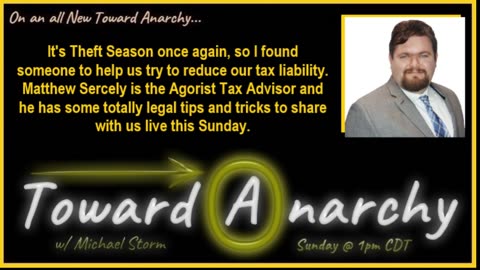 Attorney Matthew Sercely Agorist Tax Advisor Theft Season - Toward Anarchy
