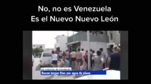 TT - El nuevo Nuevo León sin agua, no es Venezuela
