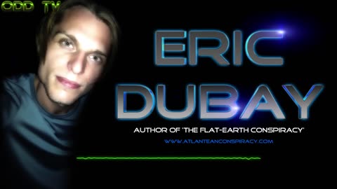 Flat Earth Curious? AMAZZING Interview With Eric Dubay To Get You Started