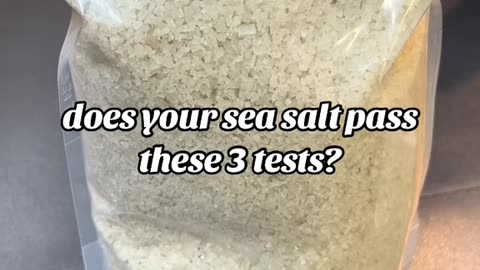 does your salt pass these 3 tests?