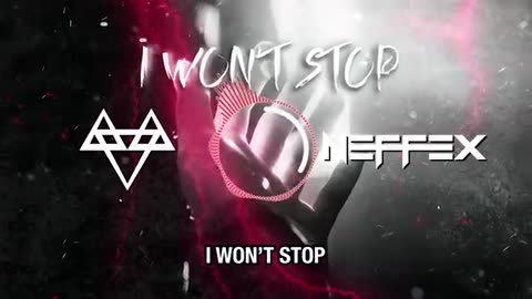 NEFFEX - I Won't Stop [Copyright Free] No.199