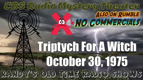 75-10-30 CBS Radio Mystery Theater Triptych For A Witch