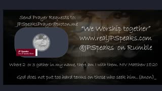 We Worship Together /w JP Speaks 12/29/2023