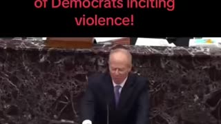 Trumps lawyer played video of Democrats inciting violence!