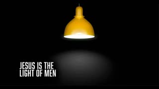 The Lion's Table: Jesus is the Light of Men
