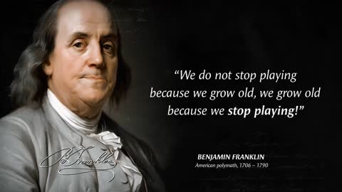 Benjamin Franklin's Quotes that tell a lot about ourselves | Life Changing Quotes