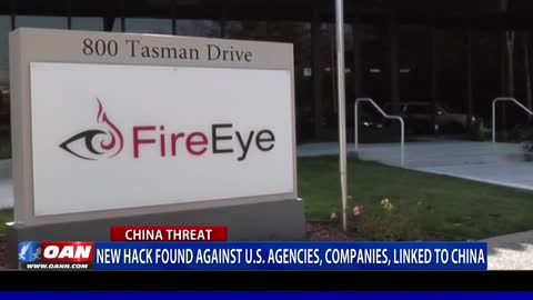 New hack found against U.S. agencies & companies, linked to China