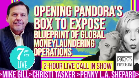 MUST WATCH: Mike Gill Trump To Open The Global NWO Pandora's Box