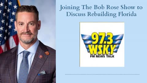 Joining the Bob Rose Show to Discuss Rebuilding Florida