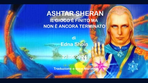 ASHTAR SHERAN - Il gioco è finito ma non è ancora terminato, di Edna Shoin (22/05/2024)