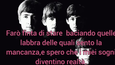 "All my loving"-Rumbeatles-traduzione in italiano