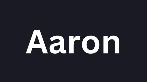 How to Pronounce "Aaron"