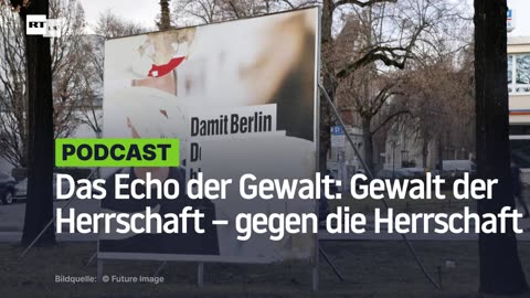 Das Echo der Gewalt: Gewalt der Herrschaft – gegen die Herrschaft