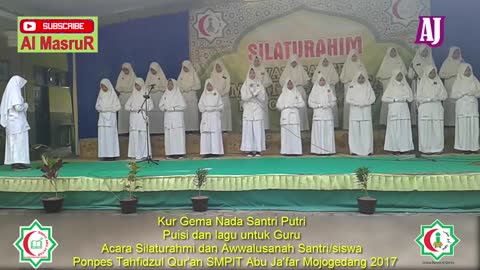 Kur Gema Nada Santri Putri Puisi dan lagu untuk Guru Acara Silaturahmi dan Awwalusanah Santri siswa