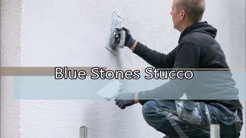 Blue Stones Stucco - (437) 292-1553