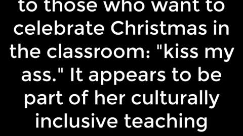Arizona Teacher Explains Her Philosophy On Teaching "White Christian Students" And Christmas