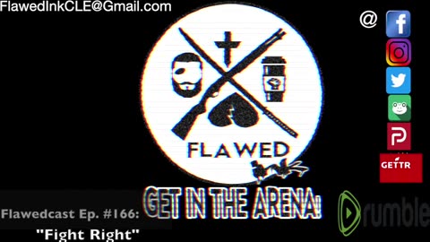 Flawedcast Ep. #166: "Fight Right"