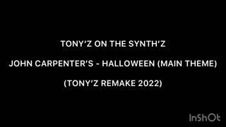 TONY’Z ON THE SYNTH’Z - HALLOWEEN THEME (REMAKE 2022)