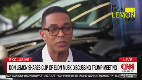Don Lemon Questions Elon Musk About Meeting Trump: ‘Did He Ask You for Money?’