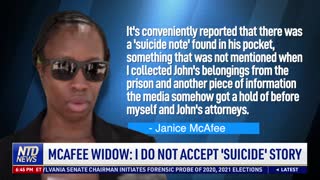McAfee Widow: I Do Not Accept 'Suicide' Story