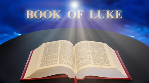 Book of Luke Chapters 1-24 | English Audio Bible KJV
