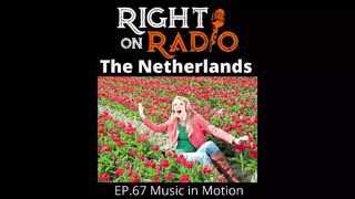 Right On Radio Episode #67 Music in Motion. The Netherlands (December 2020)