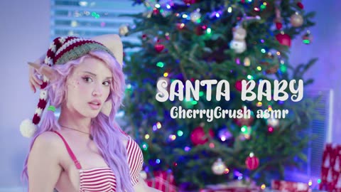 Santa Baby __ Cherry Crush ASMR
